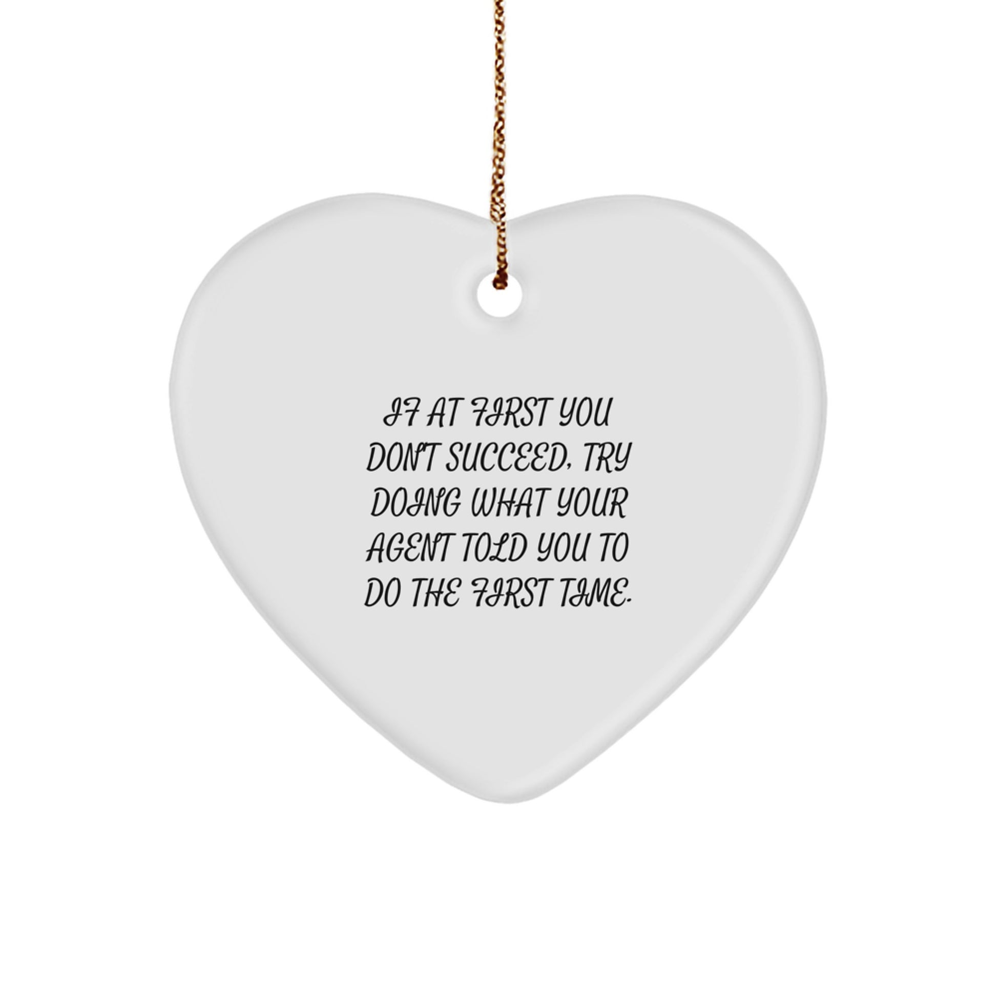 Agent Gifts from Men - Heart Ornament with Funny Quote - Christmas Unique Presents for Agent - Image 1