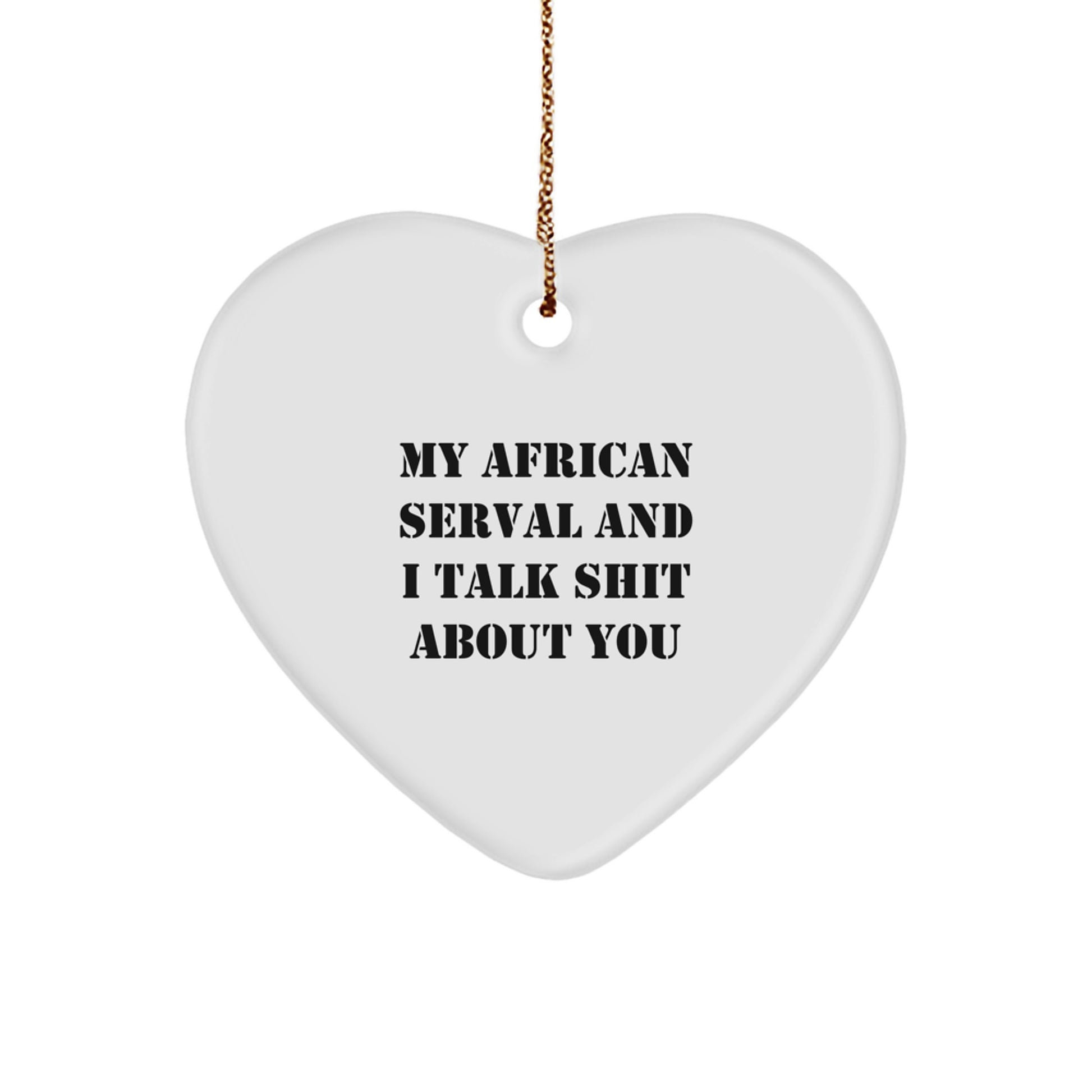 Funny African Serval Cat Heart Ornament Gifts from Men to Friends, Heart Shaped Ornament for African Serval Cat Lovers, Christmas Unique Gifts - Image 1