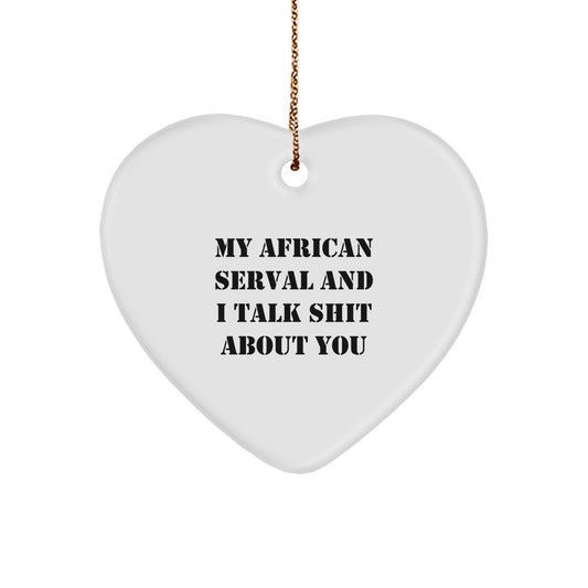 Funny African Serval Cat Heart Ornament Gifts from Men to Friends, Heart Shaped Ornament for African Serval Cat Lovers, Christmas Unique Gifts - Image 1