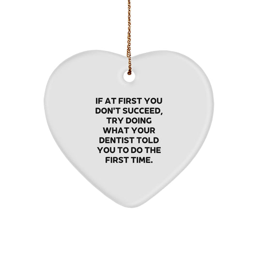 Funny Dentist Gifts for Christmas, Heart Ornament Quote from Your Dentist - Gifts from Men to Women, Friends, Coworkers, and Family - Image 1