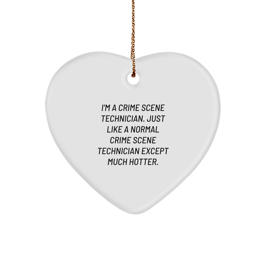 Funny Crime Scene Technician Heart Ornament Gifts from Friends for Men, Unique Christmas Unique Gifts for Him, Ideal Gift for Sweetheart, Funny Heart Ornament, Crime Scene Technician Lover - Image 1
