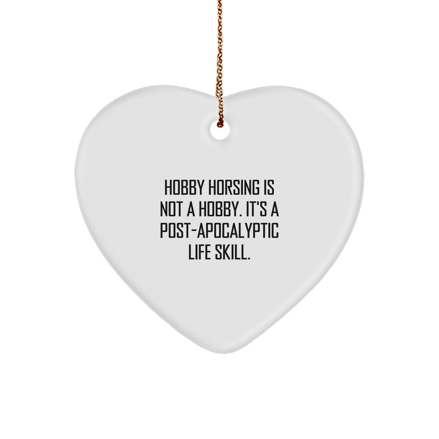Funny Hobby Horsing Heart Ornament Gifts for Hobby Horsing Enthusiasts from Friends, Unique Christmas Unique Gifts for Men - Image 1