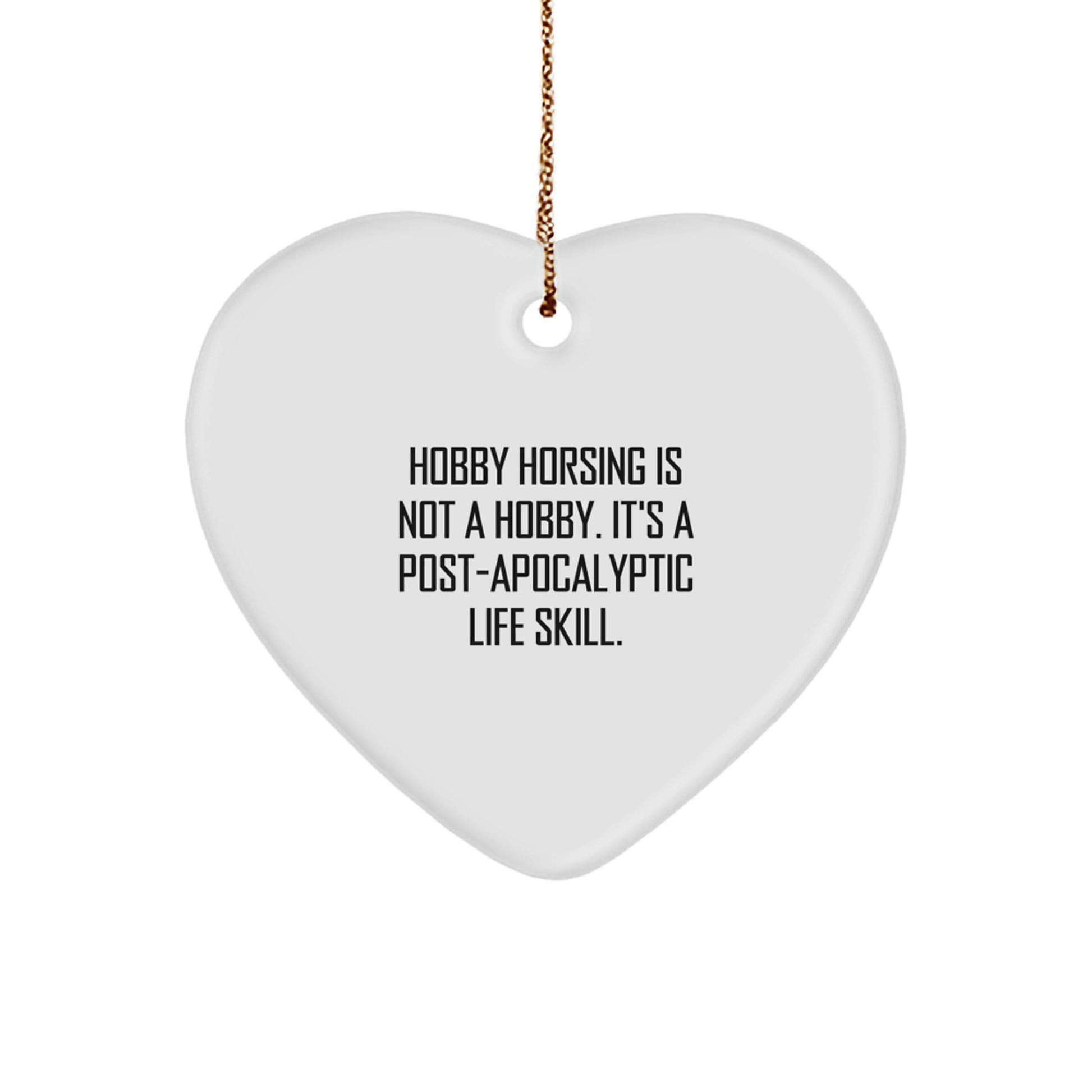 Funny Hobby Horsing Heart Ornament Gifts for Hobby Horsing Enthusiasts from Friends, Unique Christmas Unique Gifts for Men - Image 1
