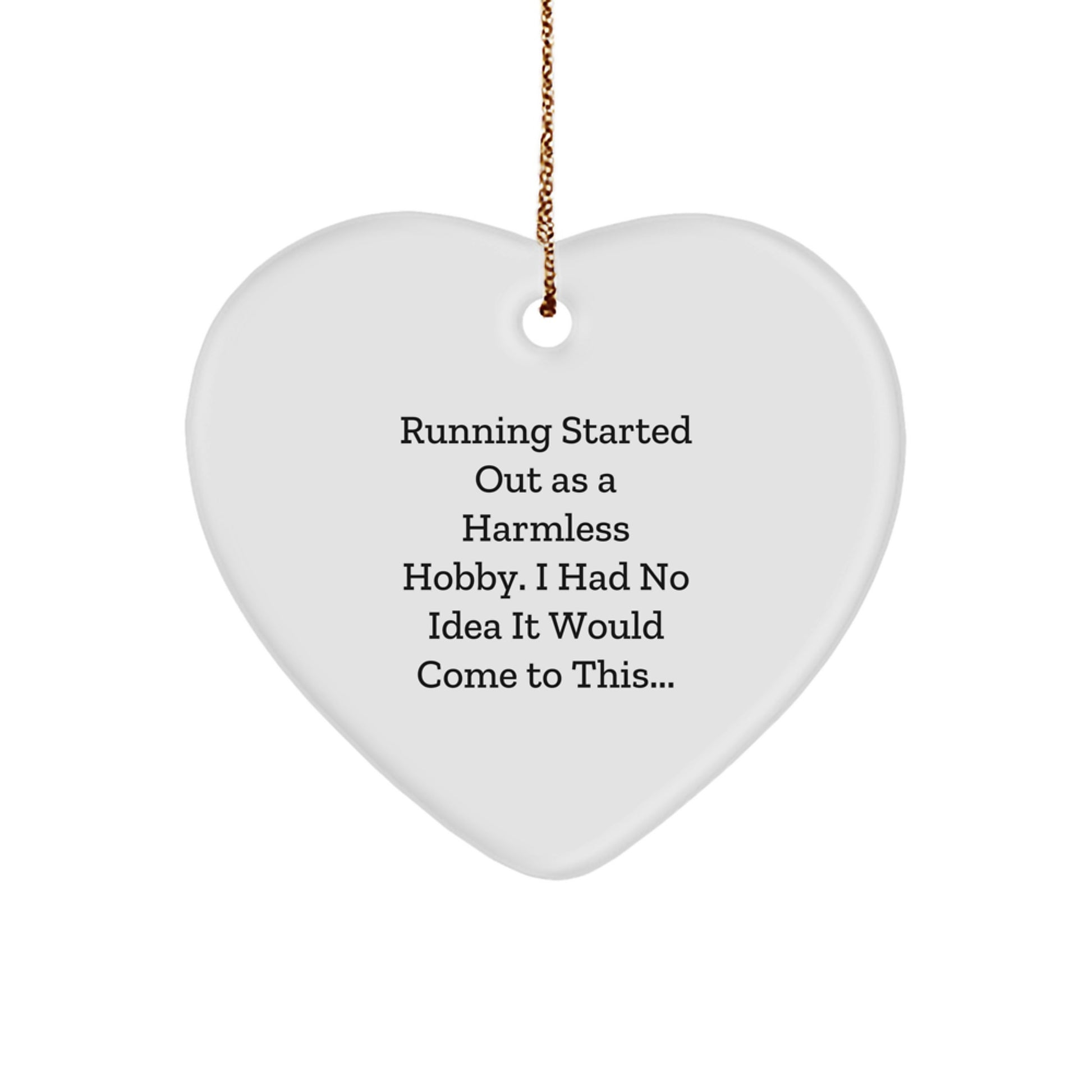 Funny Running Quotes Heart Ornament, Gifts from Family or Friends for Running Men or Women, Inspirational Christmas Unique Decorations - Image 1