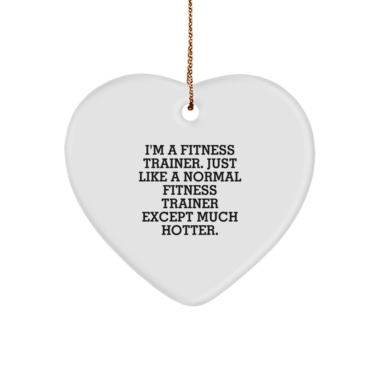 Funny Fitness Trainer Heart Ornament, Heart-Shaped MDF Decor with Gold Cord, Ideal Gift from Friends for Fitness Enthusiast at Christmas - Image 1