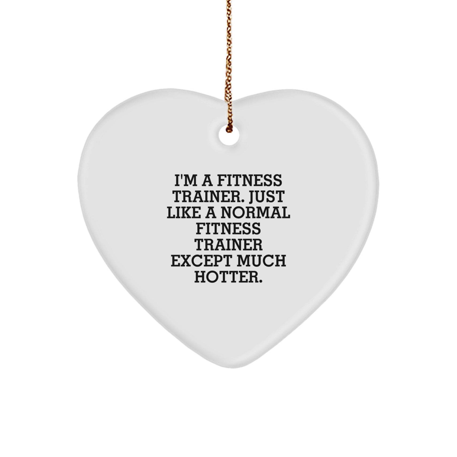 Funny Fitness Trainer Heart Ornament, Heart-Shaped MDF Decor with Gold Cord, Ideal Gift from Friends for Fitness Enthusiast at Christmas - Image 1