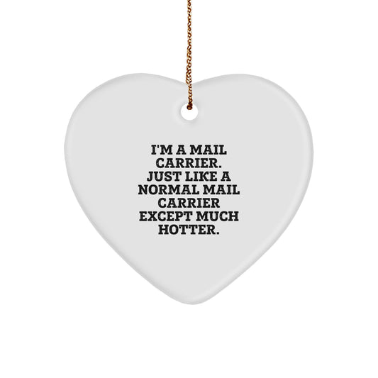 Mail Carrier Christmas Ornament I'm a Mail Carrier Gift for Him Keepsake - Image 1