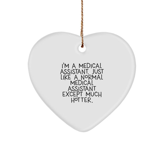 Medical Assistant Gifts from Friends for Medical Assistant - Funny Heart Ornament - Unique Christmas Unique Gifts for Medical Assistant - Heart Shaped Decoration - Image 1
