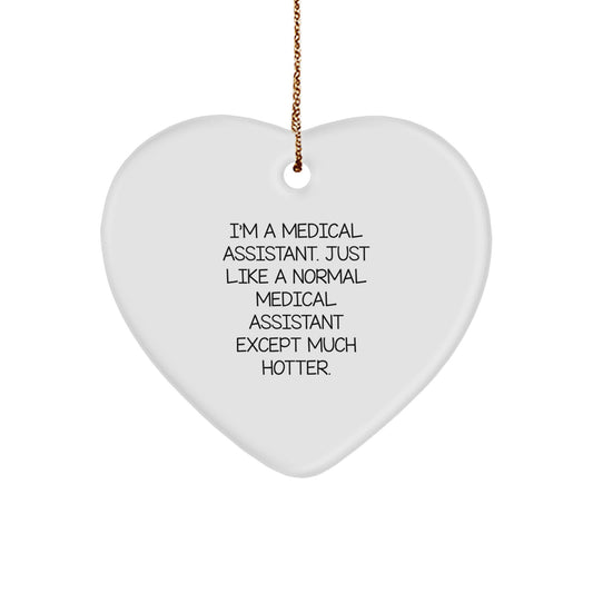 Medical Assistant Heart Ornament Gifts from Friends for Medical Assistants - Funny Heart Shaped Ornament for Christmas Unique Gifts - Image 1