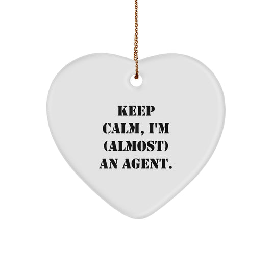 Keep Calm, I'm an Agent! Funny Agent Heart Ornament Gifts from Friends for Christmas - Image 1
