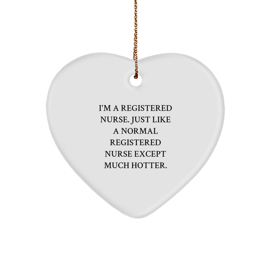 Registered Nurse Keepsake Christmas Ornament for Him Gift – Much Hotter - Image 1