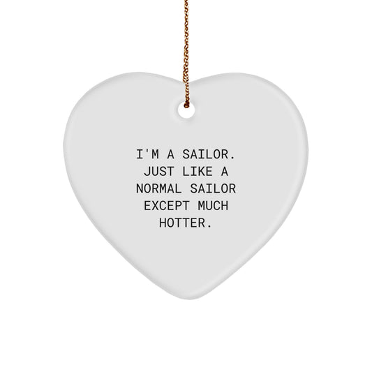 Funny Sailor Gifts for Men - Heart Ornament with Gold Cord, Perfect Unique Christmas Unique Gifts from Women to Sailor Friends - Image 1