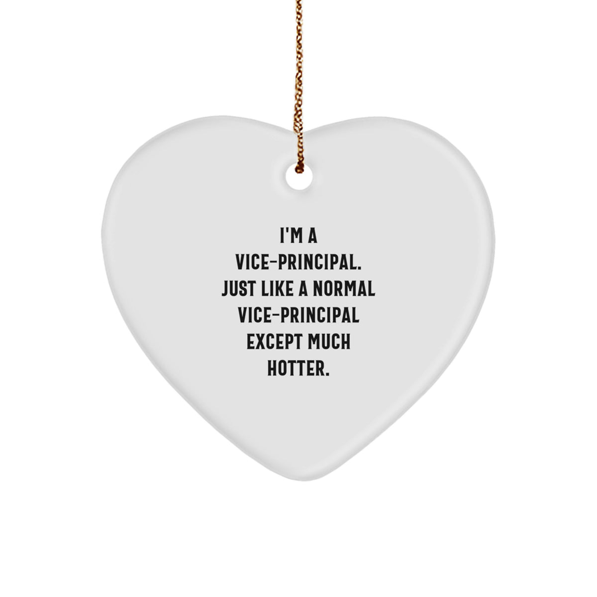 Vice-Principal Keepsake Christmas Bright Heart Ornament for Him Gift - Image 1
