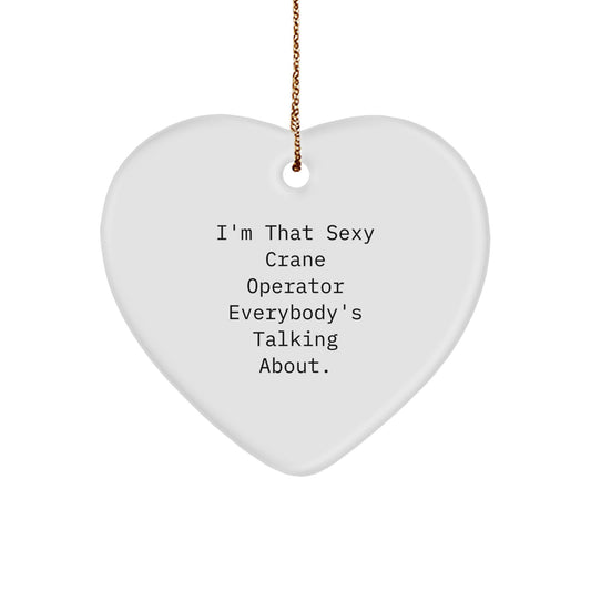 Funny Crane Operator Gifts for Christmas Unique Heart Ornament from Friends - Image 1
