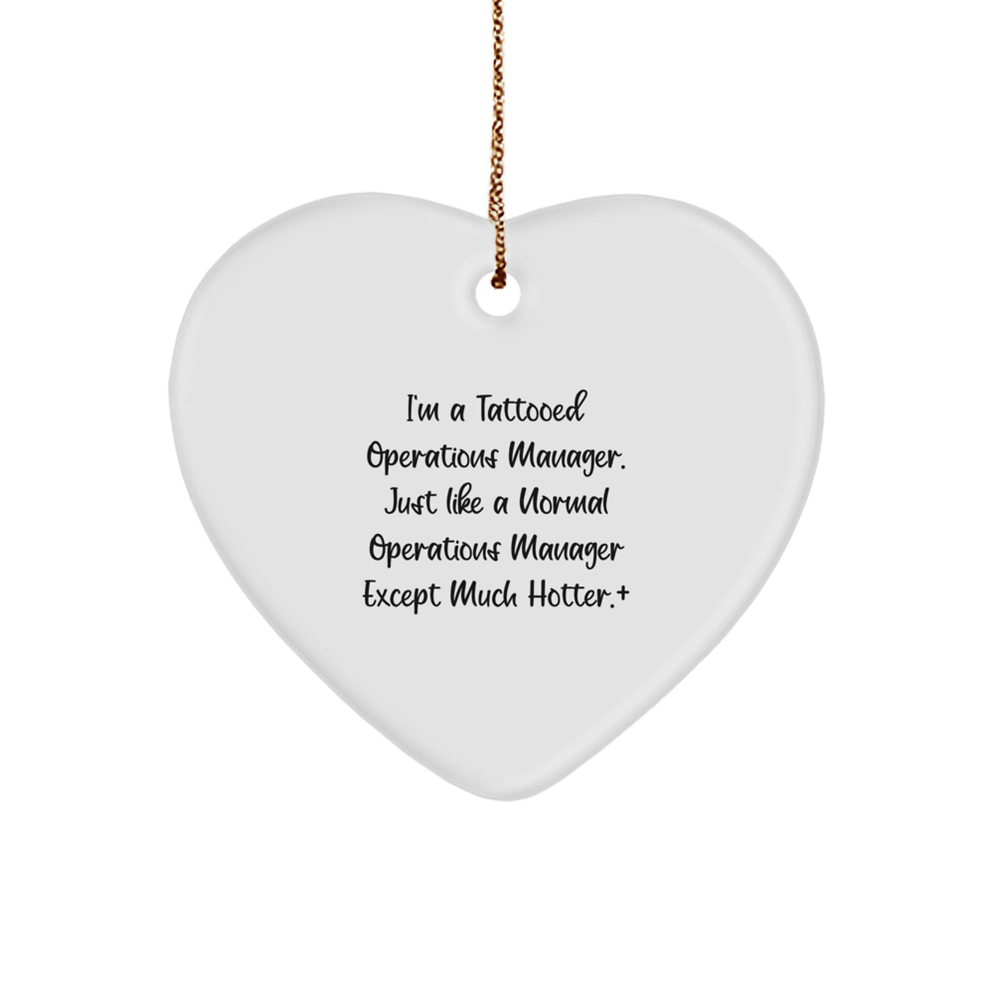 Unique Gifts from Friends and Family to the Operations Manager in Your Life - Funny Heart Ornament for Christmas Unique Gifts - Image 1