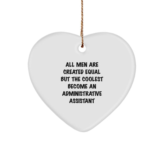 Funny Administrative Assistant Gifts for Him, Heart Ornament with Inspirational Quote, Gifts from Men to Colleagues at Christmas - Image 1