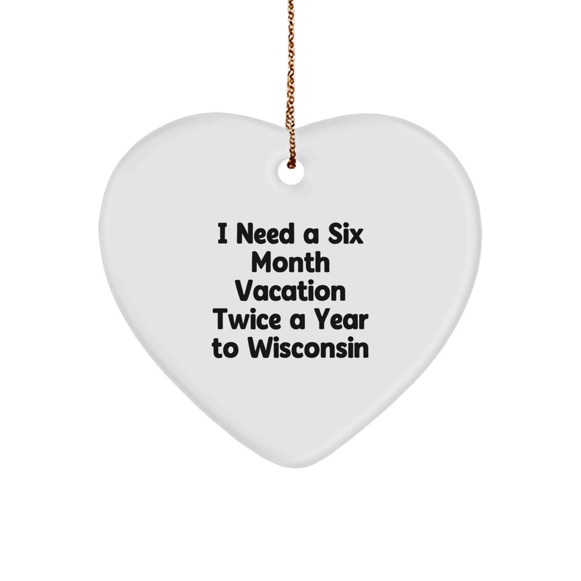 Funny Wisconsin Heart Ornament Gifts for Wisconsin Lovers from Friends and Family - Image 1