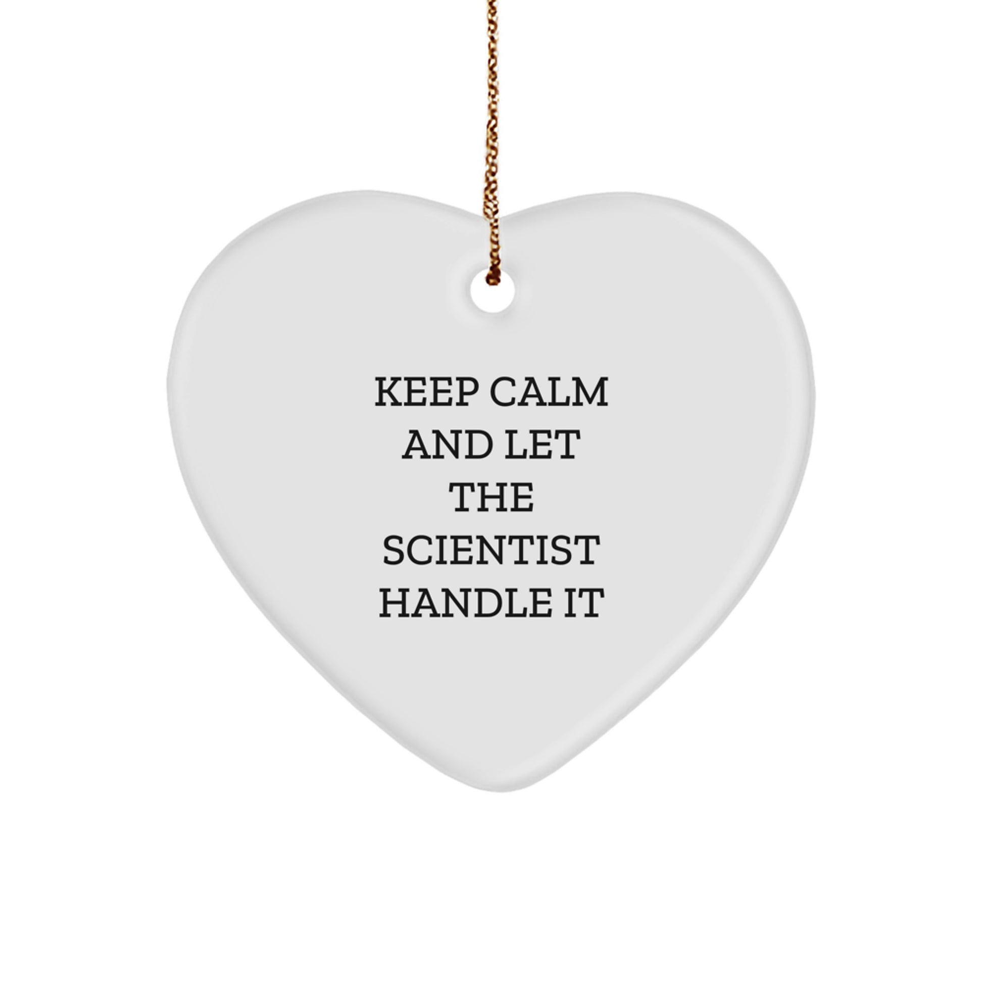 Keep Calm And Let The Scientist Handle It Enthusiast Gifts from Family for Scientist Friends, Scientist Heart Ornament for Christmas - Image 1