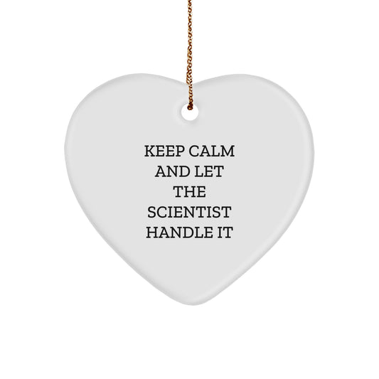 Keep Calm And Let The Scientist Handle It Enthusiast Gifts from Family for Scientist Friends, Scientist Heart Ornament for Christmas - Image 1
