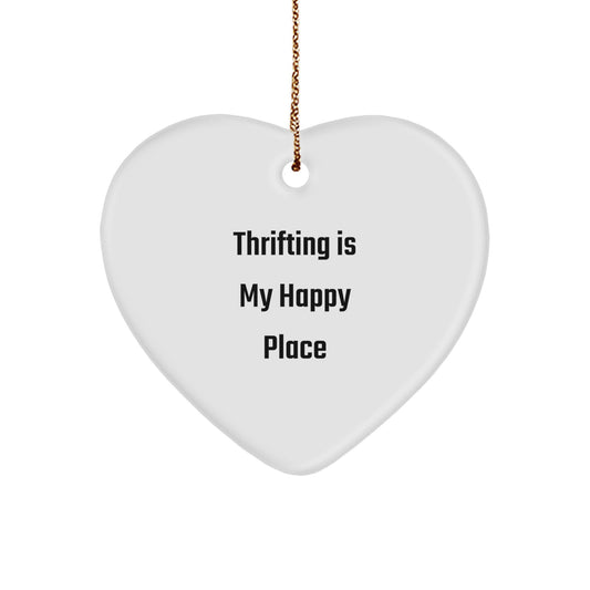 Gifts from Thrifting Enthusiasts, Thrifting Is My Happy Place - Funny Thrifting Heart Ornament for Women, Friends, Coworkers or Family Members at Christmas - Image 1
