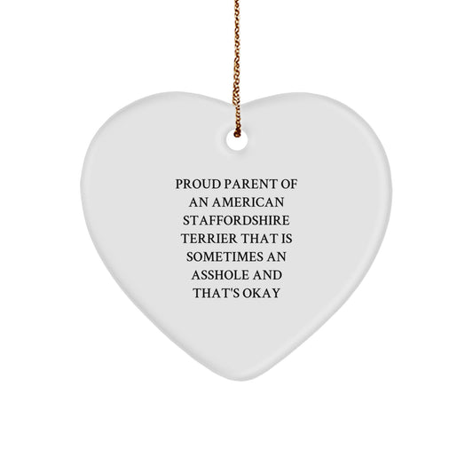 Funny Heart Ornament Gifts from Men, Women, or Family for American Staffordshire Terrier Dog Lovers, Christmas Unique Gifts with Proud Parent Quote - Image 1