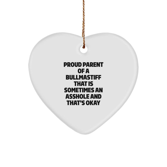 Funny Bullmastiff Dog Gifts, Heart Ornament for Friends, Christmas Unique Gifts from Men to Family with Proud Parent Quote - Image 1