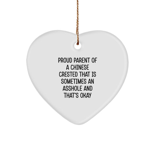 Funny Chinese Crested Dog Mom or Dad - Heart Ornament Gifts from Men to Chinese Crested Dog Lovers for Christmas Unique Gifts - Proud Parent Quote, Heart Shaped - Image 1