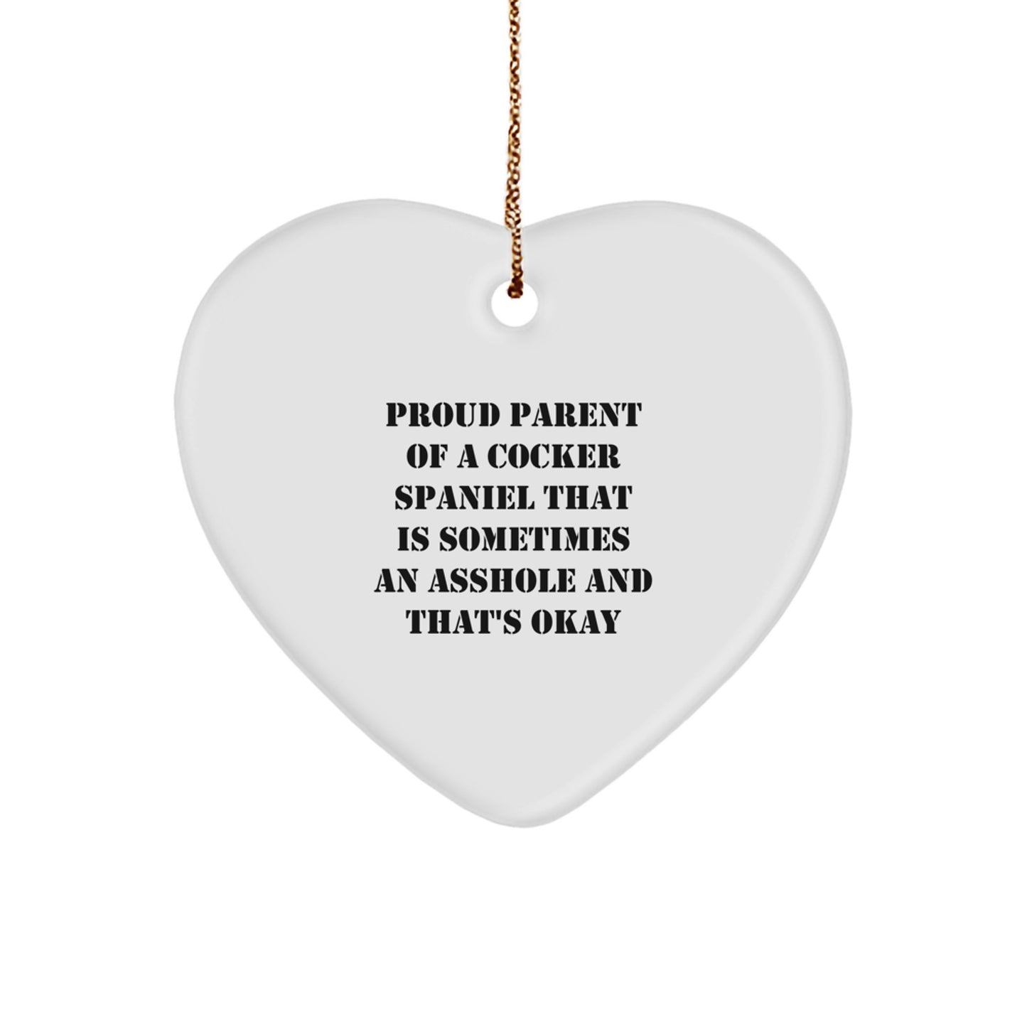 Funny Cocker Spaniel Dog Christmas Unique Gifts for Mom, Dad, Friends, or Family - Heart Ornament with Proud Parent Quote - Image 1