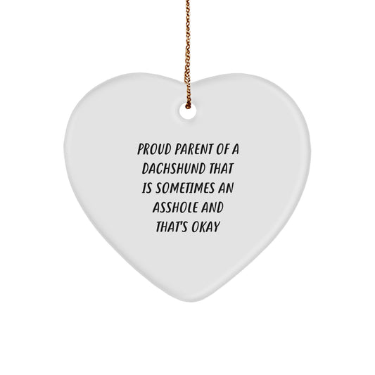 Funny Dachshund Dog Lover Gifts for Men Unique Christmas Ornaments 'Sometimes an Asshole' Heart Shaped MDF - Image 1