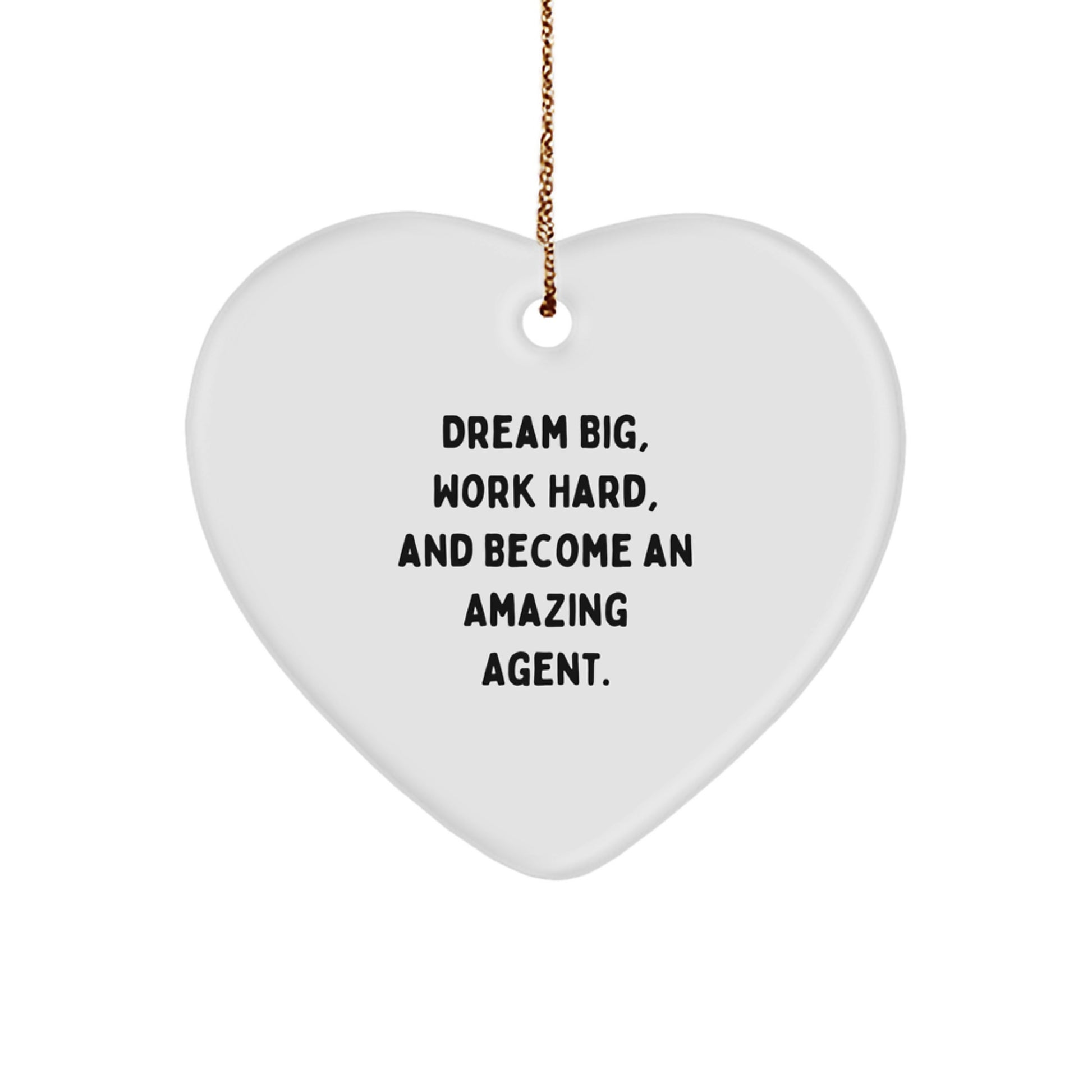 Inspirational Agent Gifts from Friends, Heart Ornament for Men or Women, 'Dream Big, Work Hard, And Become An Amazing Agent.' Quote, Christmas Unique Agent Presents - Image 1