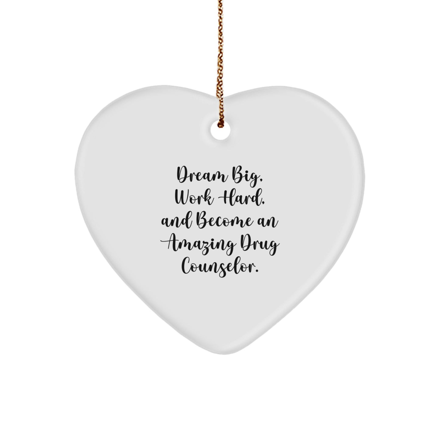 Inspirational Gifts from Friends for Amazing Drug Counselors - Heart Ornament with 'Dream Big' Quote - Unique Christmas Unique Gifts for Him or Her - Image 1