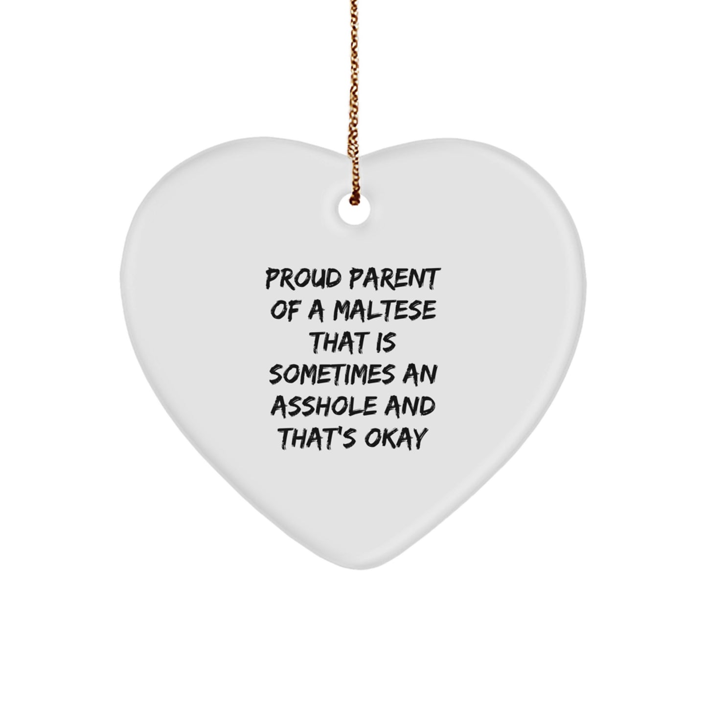 Funny Maltese Dog Gifts for Proud Parents - Heart Ornament, Christmas Unique Gifts from Friends to Family - Image 1