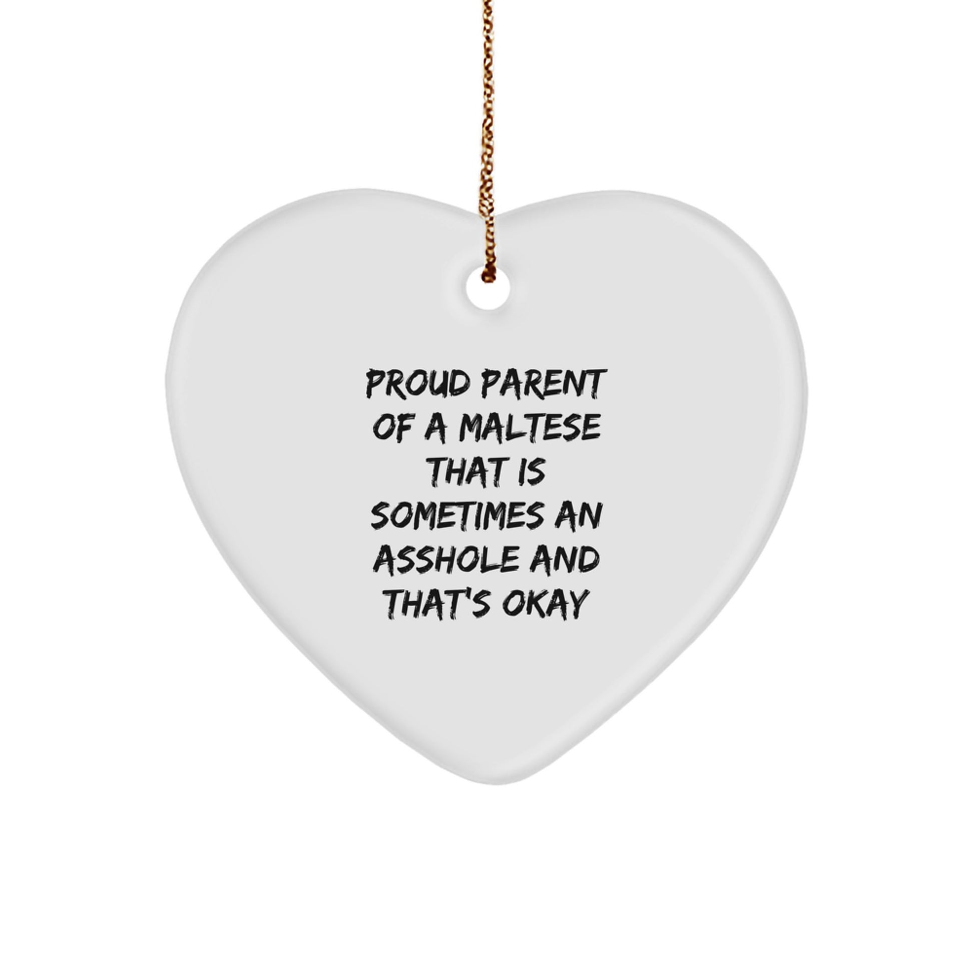 Funny Maltese Dog Gifts for Proud Parents - Heart Ornament, Christmas Unique Gifts from Friends to Family - Image 1