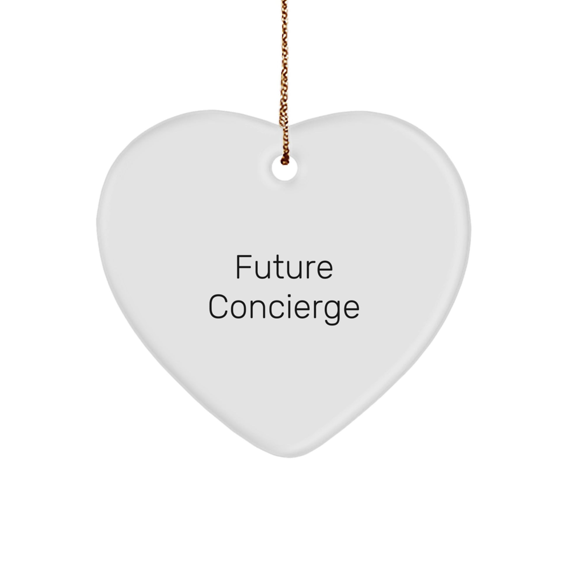Funny Future Concierge Heart Ornament Gifts from Men to Women, Cute Concierge Gifts for Christmas Unique Gifts, Heart Shaped Ornament with Gold Cord - Image 1
