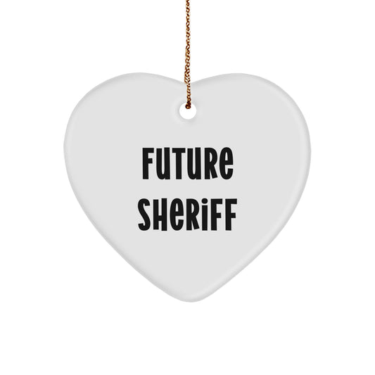 Future Sheriff Heart Ornament Quote Sheriff Gifts for Men from Family - Unique Christmas Unique Gifts - Image 1