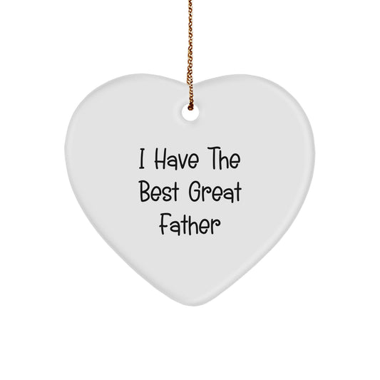 Funny 'I Have The Best Great Father' Heart Ornament Gifts from Men to Father for Christmas Unique Presents - Image 1
