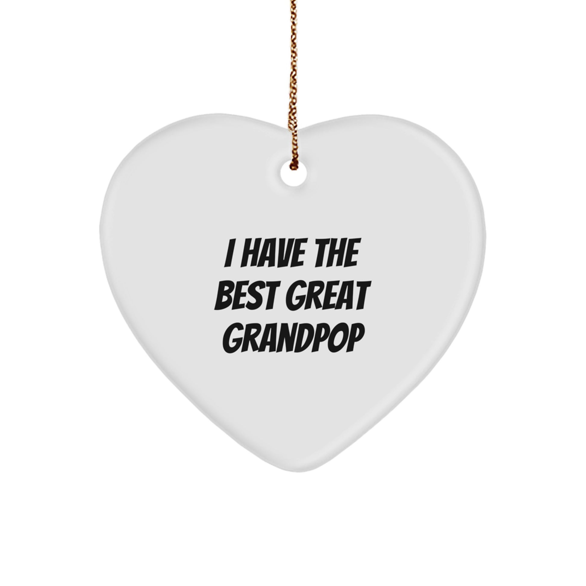 Funny Grandpop Heart Ornament Gifts for Men, Heart Ornament from Family, Great Grandpop Great Gift, I Have The Best Grandpop - Image 1