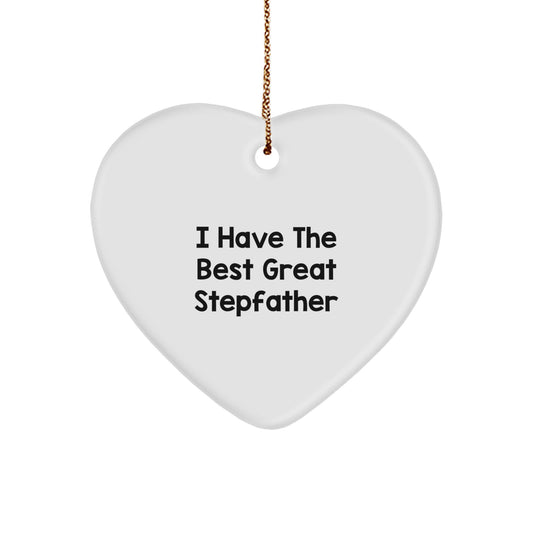 Funny Stepfather Gifts from Men - Heart Ornament 'I Have The Best Great Stepfather' - Christmas Unique Presents for Stepfather - Image 1