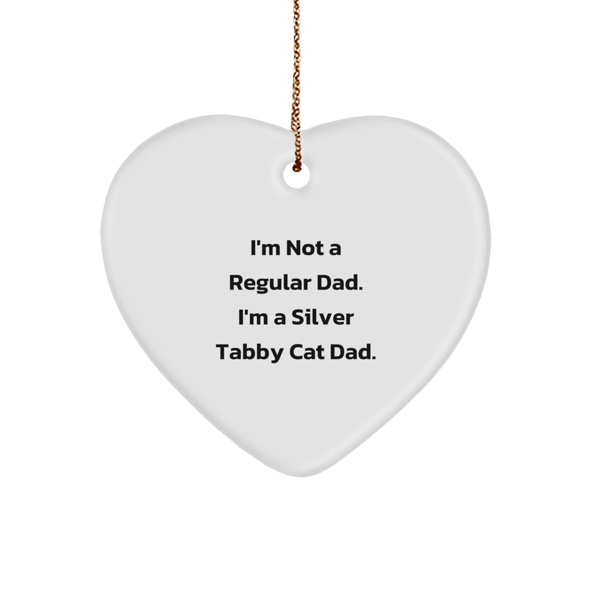 Silver Tabby Cat Dad Heart Ornament, Funny Cat Lover Christmas Unique Gift, Gifts from Family to Silver Tabby Cat Owners, Heart Shaped Ornament for Home Decor - Image 1