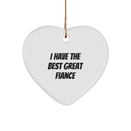 Funny Fiance Gifts from Men, Heart Ornament with Great Fiance Quote, Christmas Unique Decorations - Image 1