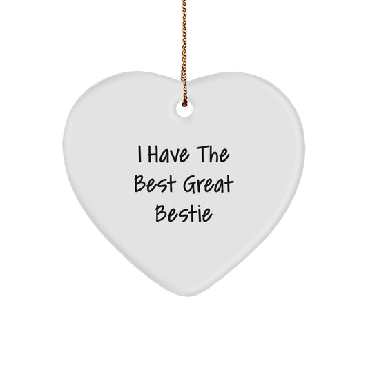 Funny Bestie Gifts for Women - Bestie Heart Ornament, Bestie Gift Ideas for Christmas, I Have The Best Great Bestie Heart Shaped Decoration - Image 1