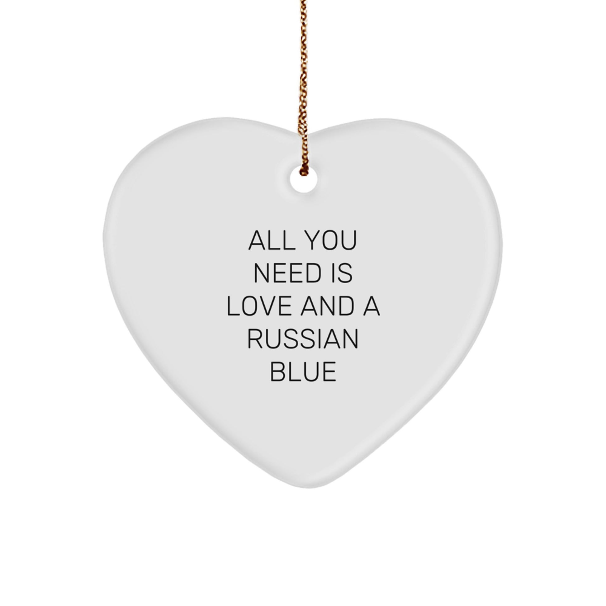 Gifts for Russian Blue Cat Owners, Russian Blue Cat Lover Heart Ornament, Funny Quote All You Need Is Love - Image 1