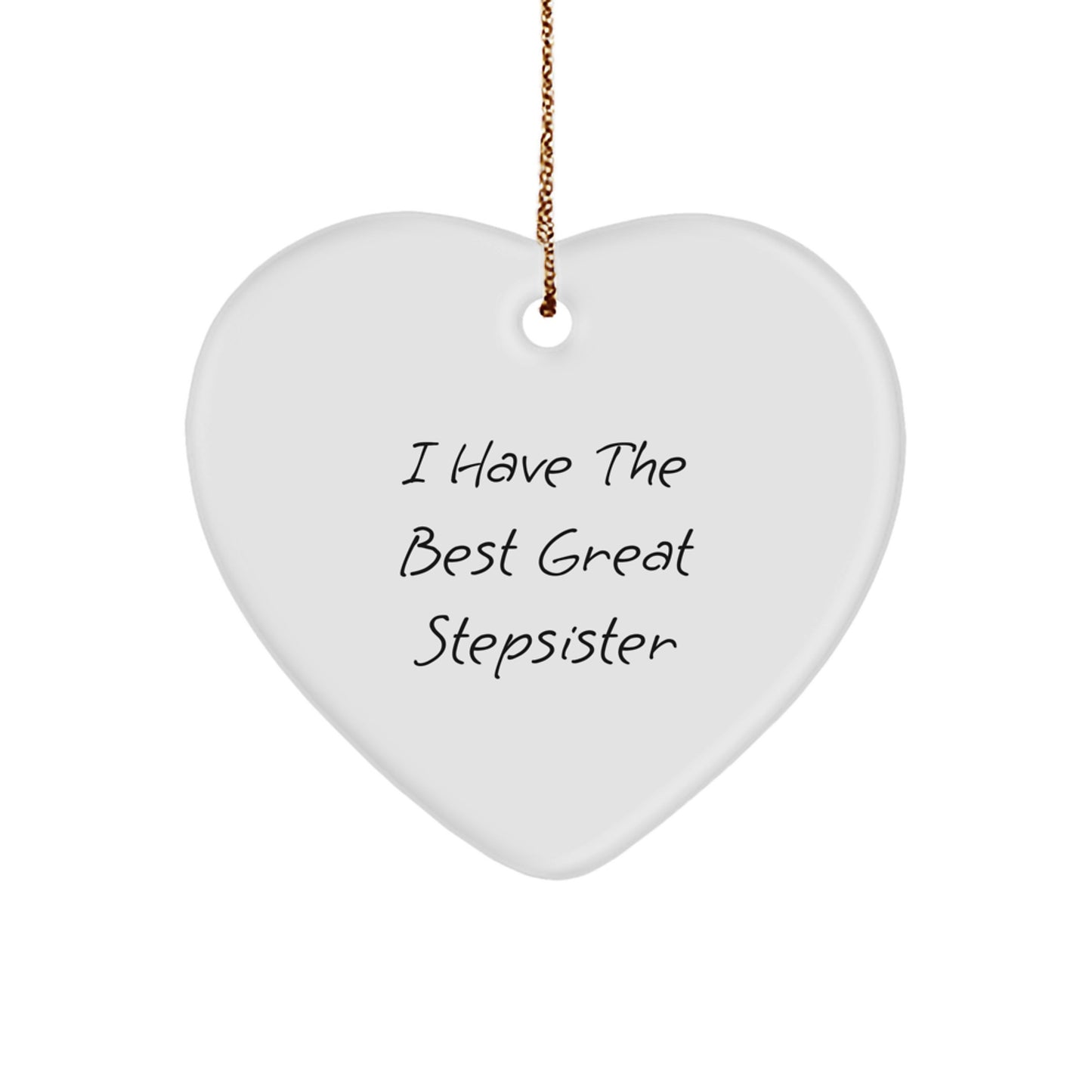 Funny Stepsister Gift for Her, Heart Ornament with Best Stepsister Quote, Christmas Unique Gifts from Family to Stepsister - Image 1