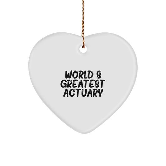 Funny Actuary Gifts from Friends, Unique Heart Ornament for Actuary, 'World's Greatest Actuary' Christmas Unique Gifts - Image 1