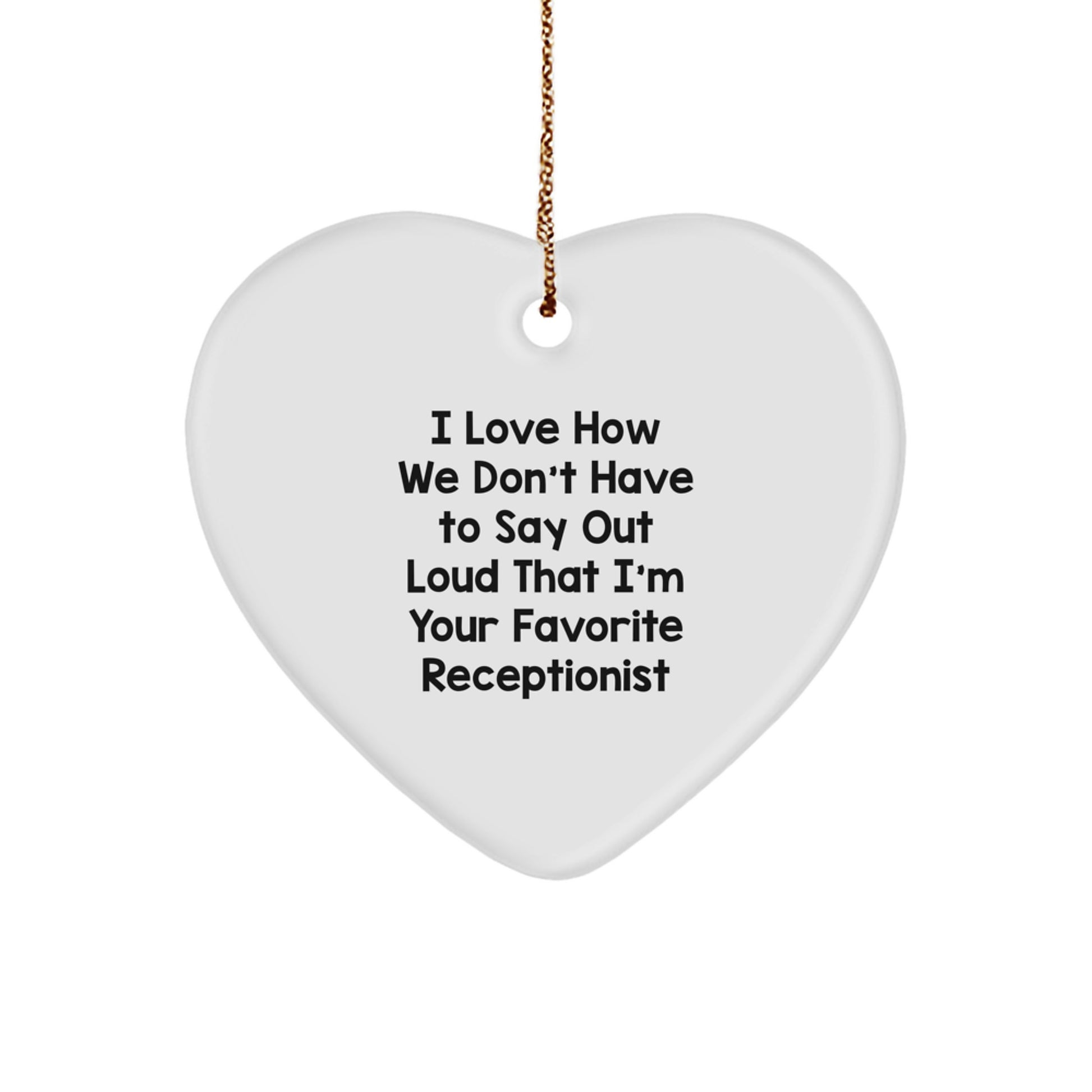 Funny Receptionist Gifts from Friends for Coworkers Unique Heart Ornament - Image 1