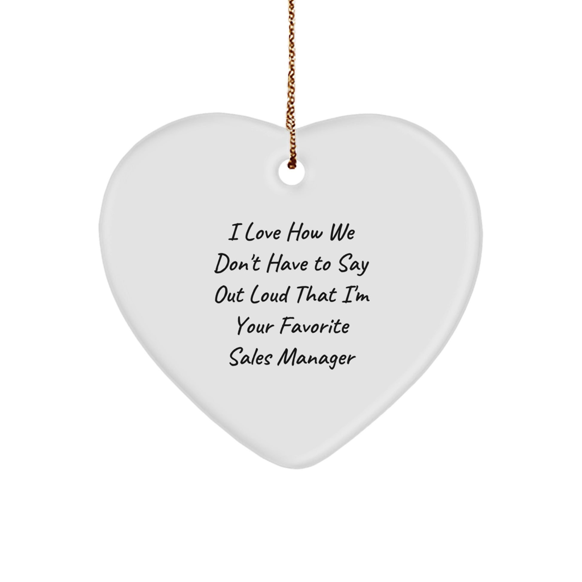 Funny Sales Manager Heart Ornament Gifts from Friends and Family for Christmas Unique - Image 1