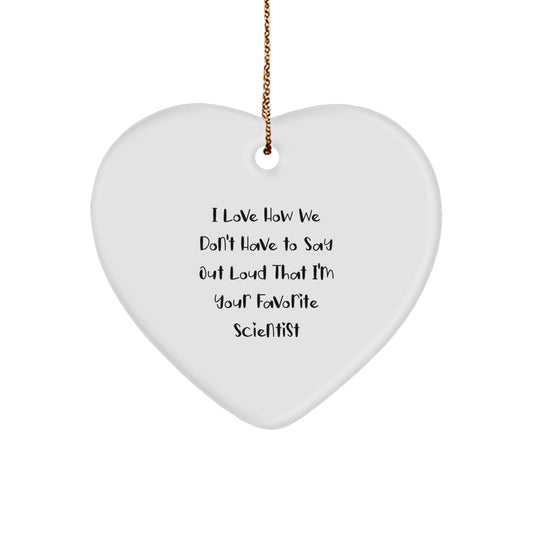 Funny Scientist Heart Ornament Gifts from Men, Women, Friends, Coworkers, Family for Scientist, Women, Men, Friends, Coworkers, Family - Christmas Unique Gifts - Image 1