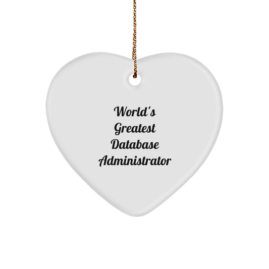 Funny Database Administrator Gifts for Christmas - World's Greatest Heart Ornament, Perfect for DBA Friends and Family, Cute MDF Decor - Image 1