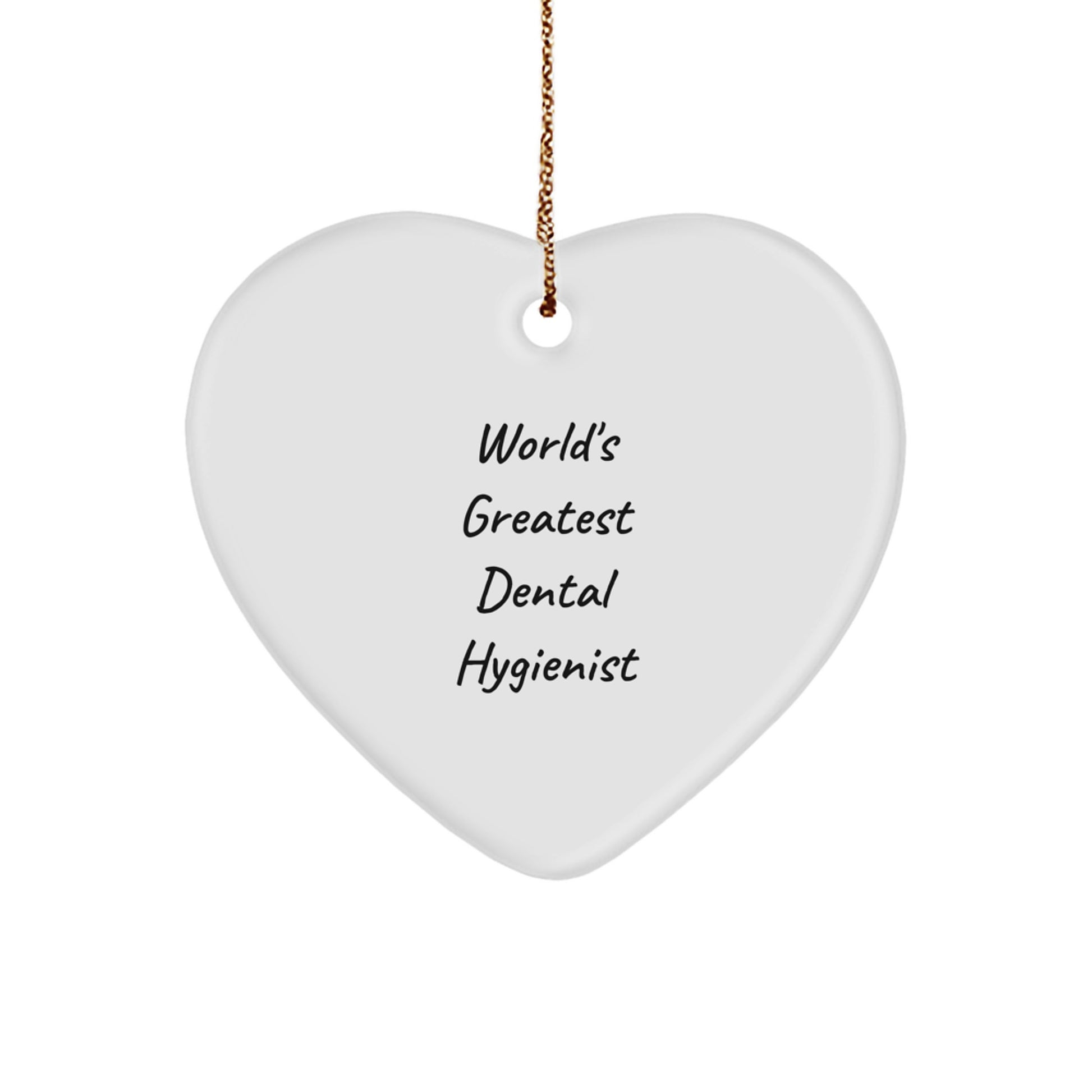 Funny World's Greatest Dental Hygienist Gifts for Men, Unique Christmas Holiday Ornaments, Heart Shaped Decorations from Friends or Coworkers - Image 1