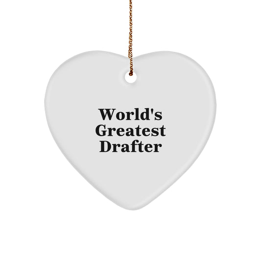Funny Heart Ornament Gifts from Friends for Drafers - World's Greatest Drafter, Christmas Unique Ornament for Drafter, Heart Shaped MDF - Image 1